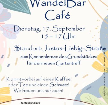 WandelBar-Café am 17. September in der Justus- Liebig- Straße