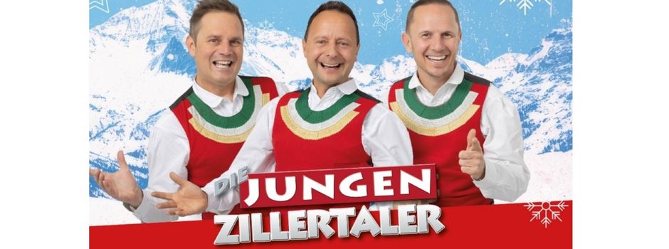 Vorverkauf für großes Weihnachtskonzert mit den Jungen Zillertalern startet!