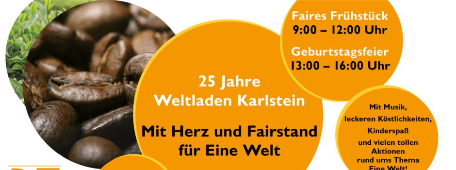 Faires Frühstück & Start der Familien-Rallye | 25 Jahre Weltladen Karlstein | Fairtrade-Rezertifizierung