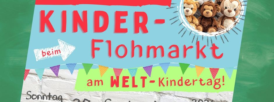 FLOHMARKT - von Kindern für Kinder - am WELTKINDERTAG