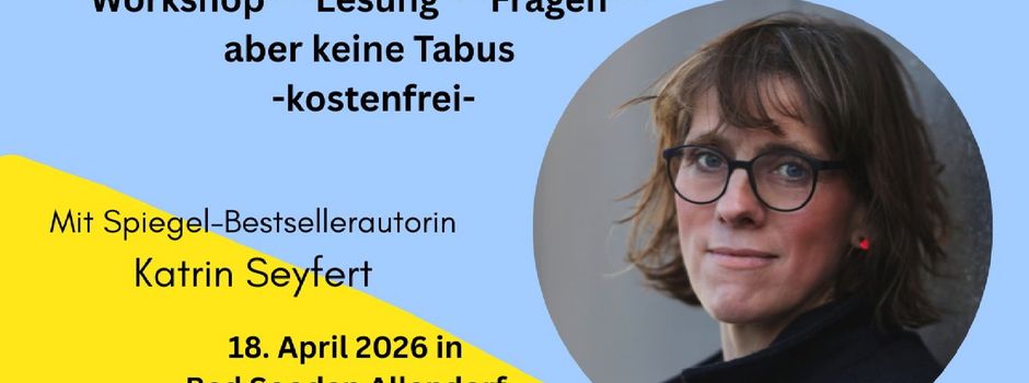 Workshop und Lesung von Katrin Seyfert, die am 18. April nach Bad Sooden Allendorf kommt