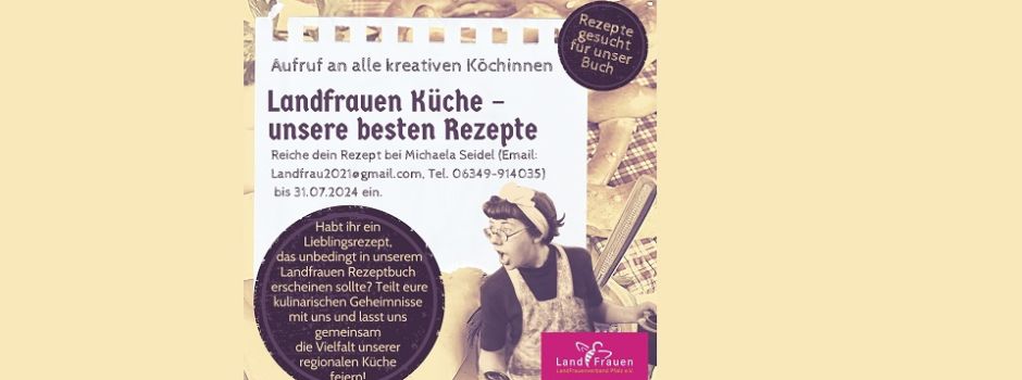 Rezepte gesucht für unser Buch „Landfrauen Küche – unsere besten Rezepte"