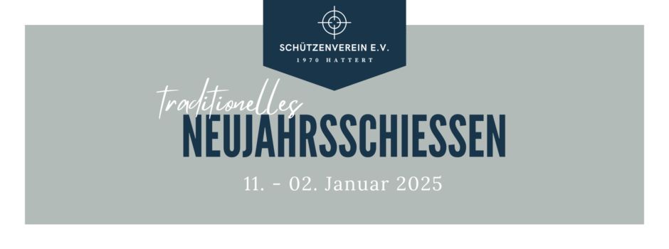 Einladung zum traditionellen Neujahrschießen