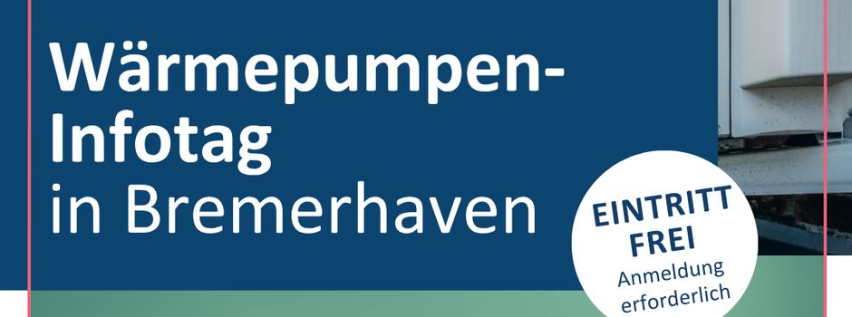 Bundesweiter Wärmepumpen-Infotag im Klimahaus Bremerhaven