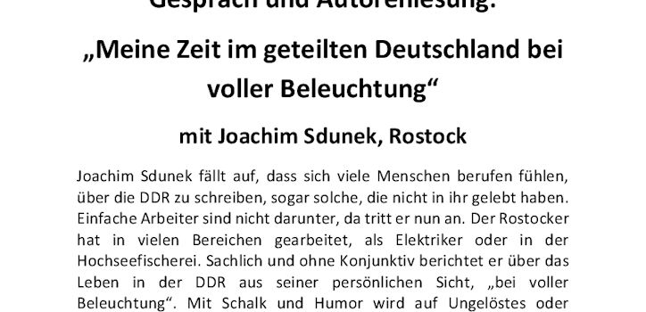 Gespräch und Autorenlesung: „Meine Zeit im geteilten Deutschland bei voller Beleuchtung“ mit Joachim Sdunek, Rostock