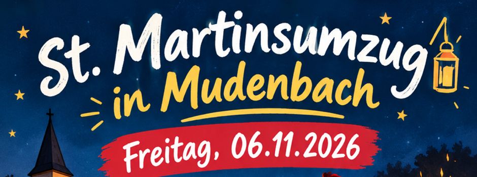 St. Martinsumzug in Mudenbach am Freitag, 06.11.2026