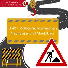 Vollsperrung auf der B49 zwischen Neuhäusel und Montabaur