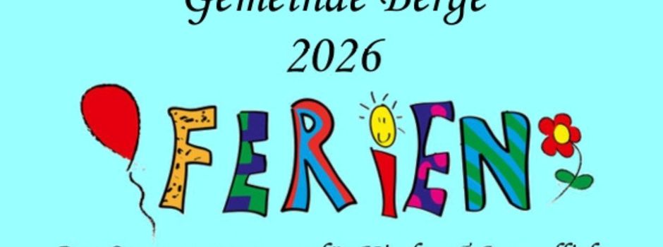 Ferienspaß 2026 in der Gemeinde Berge 